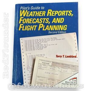 Pilot’s Guide to Weather Reports, Forecasts, and Flight Planning | Hard Cover